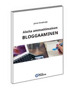 aloita bloggaaminen ammattimaisesti